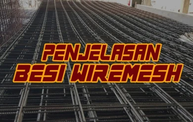 Penjelasan Tentang Besi Wiremesh